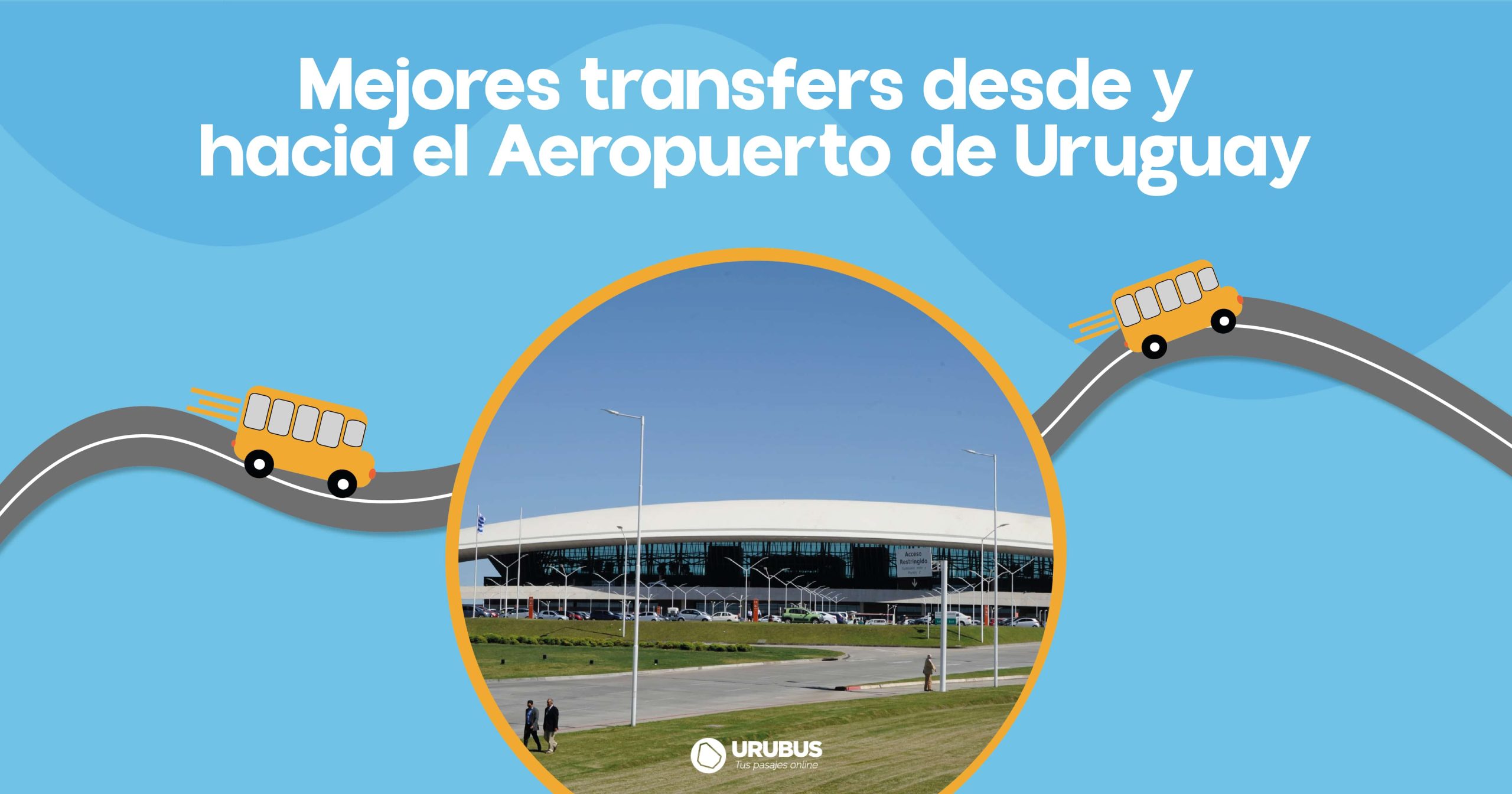 Top transfers desde y hacia al Aeropuerto de Uruguay