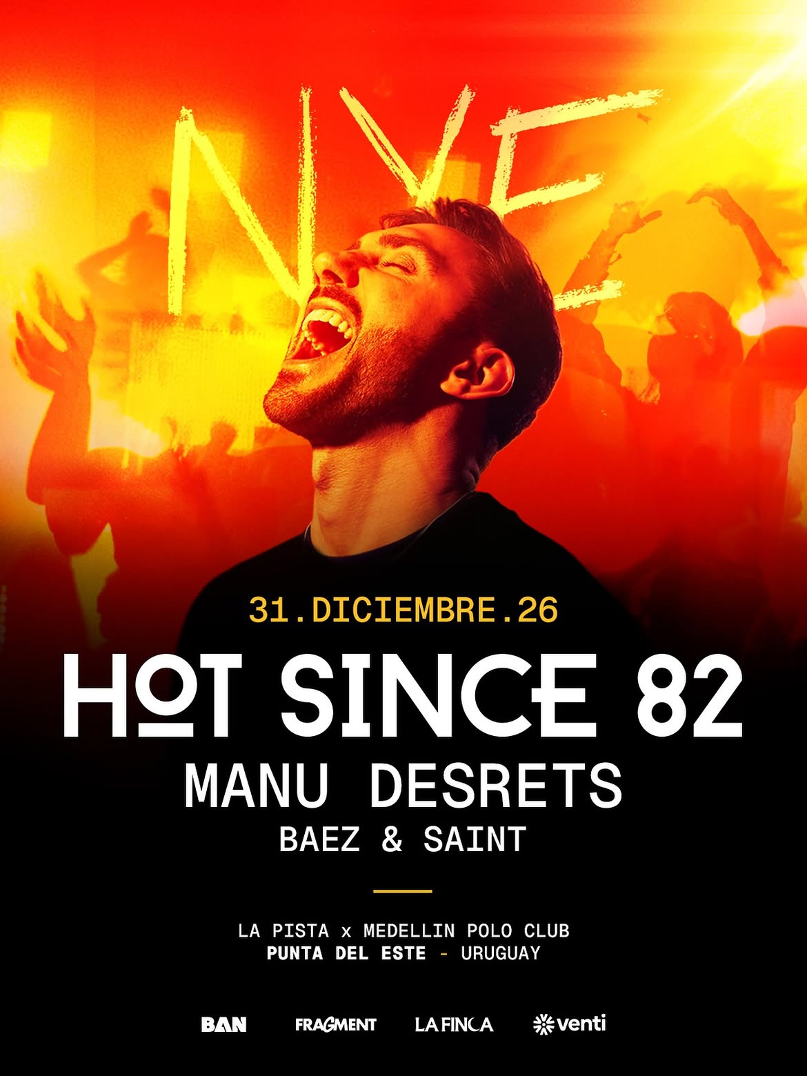 Hot Since 82 Punta del Este Año Nuevo 2027